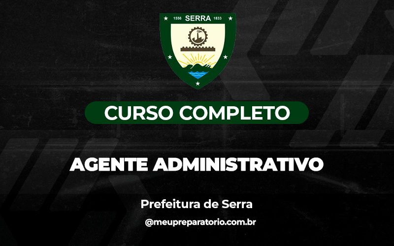 Agente Administrativo - Serra (ES)