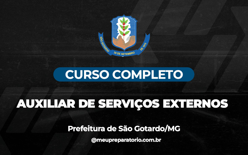 Auxiliar de Serviços Externos - São Gotardo (MG)