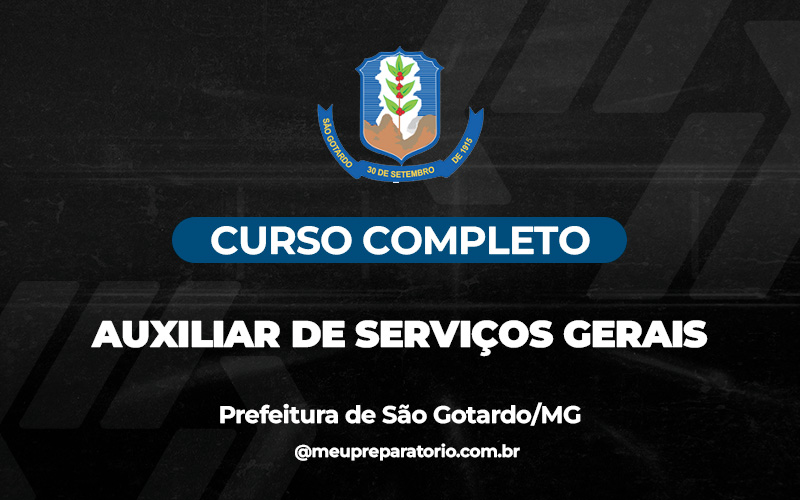 Auxiliar de Serviços Gerais - São Gotardo (MG)