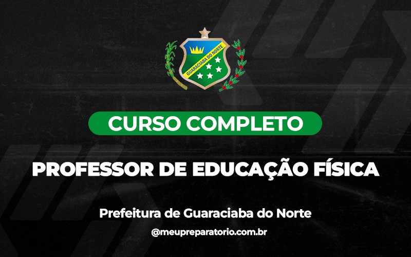 Professor Educação Física - Guaraciaba do Norte (CE)