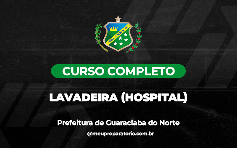 Lavadeira (Hospital) - Guaraciaba do Norte (CE)