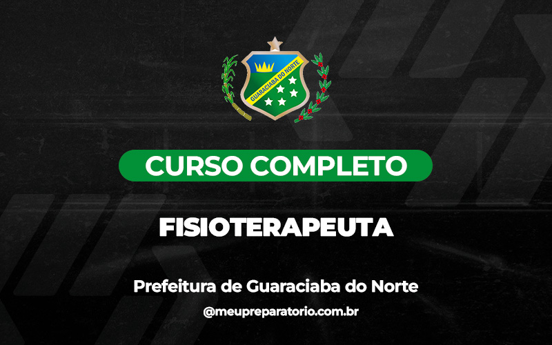 Fisioterapeuta - Guaraciaba do Norte (CE)