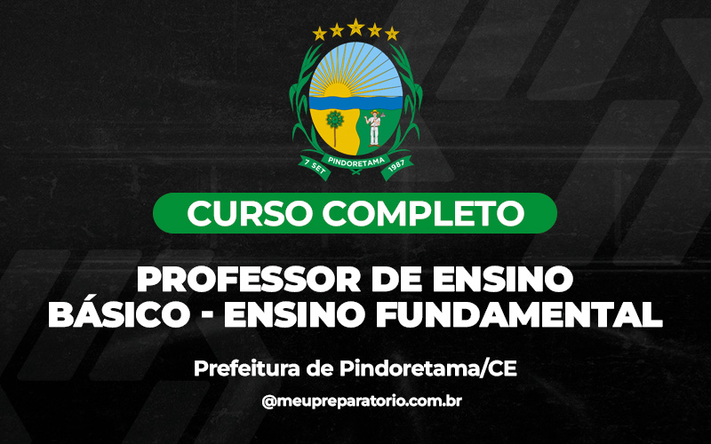 Professor de Ensino Básico - Ensino Fundamental - Pindoretama (CE)