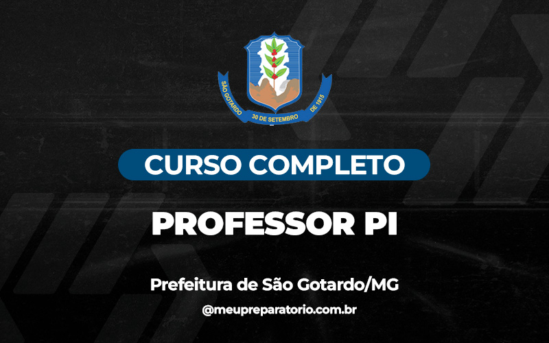 Professor PI  - São Gotardo (MG)