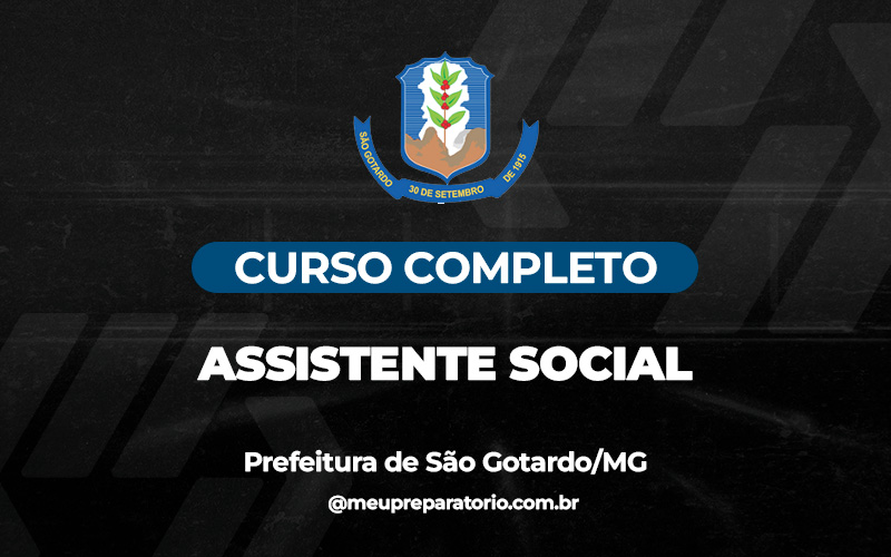 Assistente Social - São Gotardo (MG)