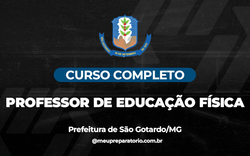 Professor de Educação Física  - São Gotardo (MG)