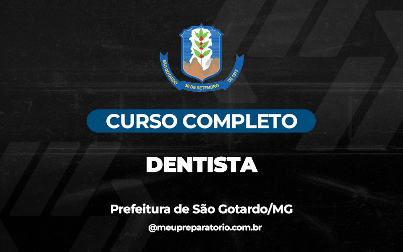 Dentista - São Gotardo (MG)