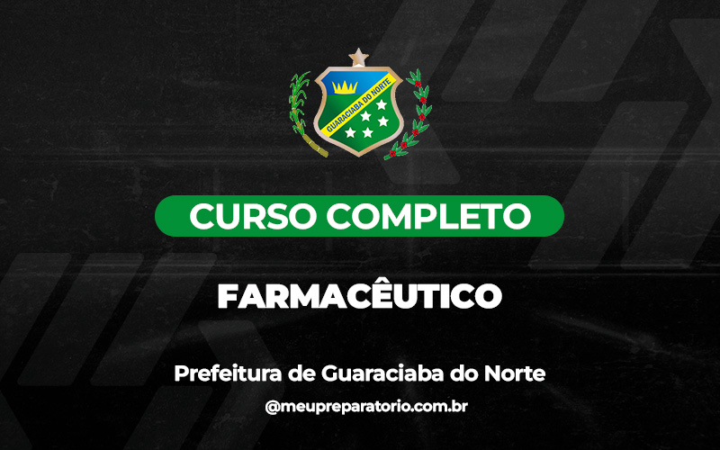 Farmacêutico - Guaraciaba do Norte (CE)