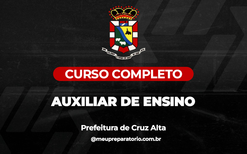 Auxiliar de Ensino  - Cruz Alta (RS) 