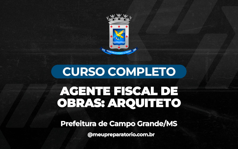 Agente Fiscal de Obras: Arquiteto - Campo Grande (MS)