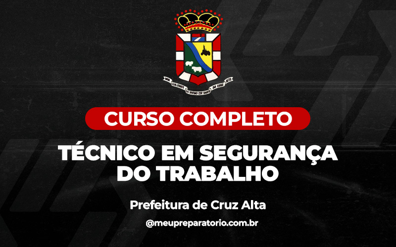 Técnico em Segurança do Trabalho  - Cruz Alta (RS) 