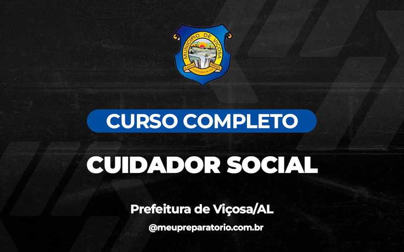 Cuidador Social - Viçosa (AL)