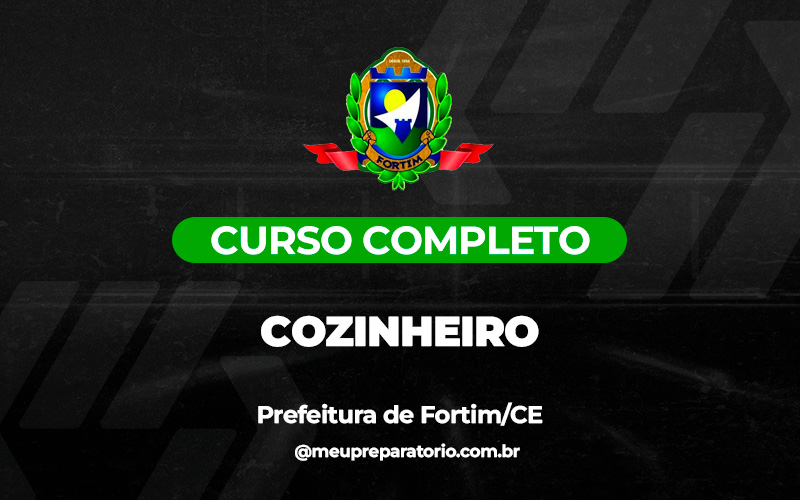 Cozinheiro - Fortim (CE)