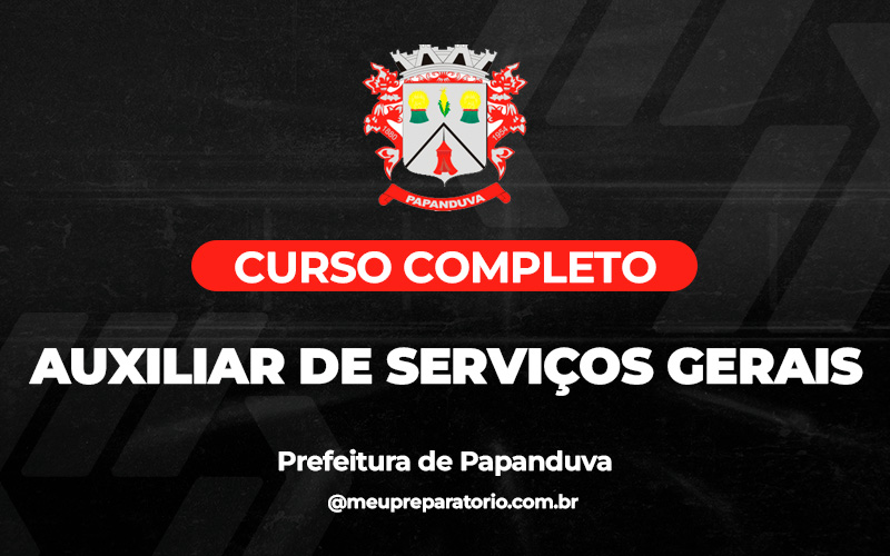 Auxiliar de Serviços Gerais - Papanduva (SC)