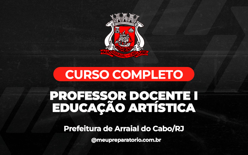 Professor Docente I – Educação Artística - Arraial do Cabo (RJ)