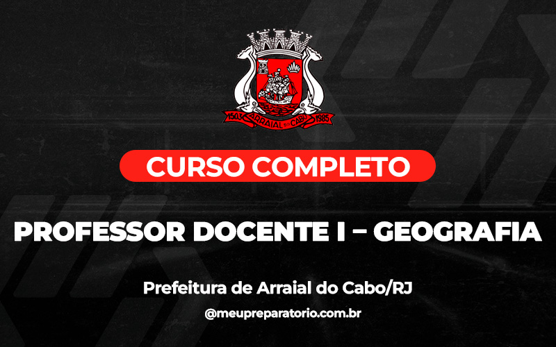 Professor Docente I – Geografia - Arraial do Cabo (RJ)