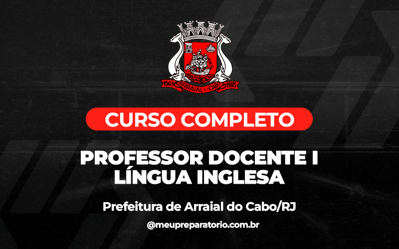 Professor Docente I – Língua Inglesa - Arraial do Cabo (RJ)