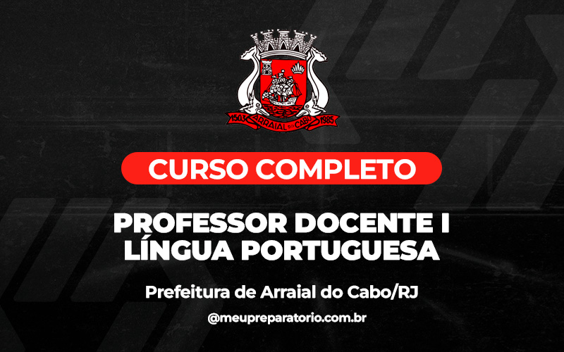 Professor Docente I – Língua Portuguesa - Arraial do Cabo (RJ)