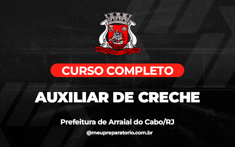 Auxiliar de Creche - Arraial do Cabo (RJ)