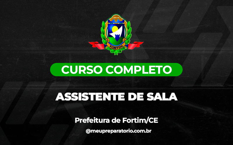 Assistente de Sala - Fortim (CE)