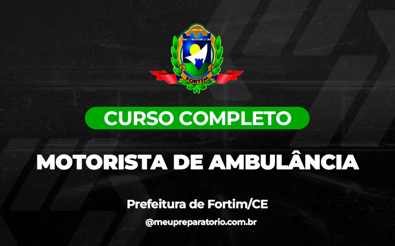 Motorista de Ambulância - Fortim (CE)