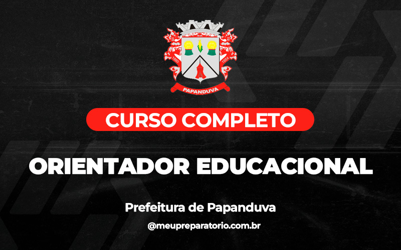 Orientador Educacional  - Papanduva (SC)