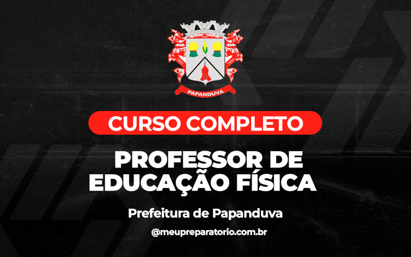 Professor de Educação Física - Papanduva (SC)