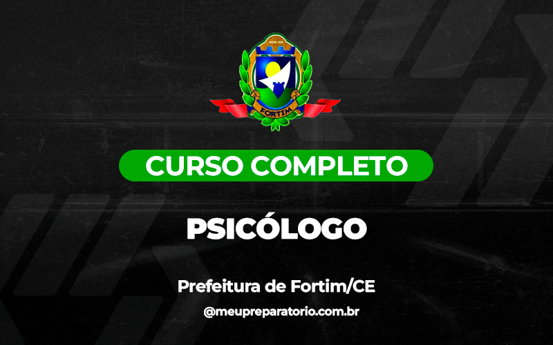 Psicólogo - Fortim (CE)