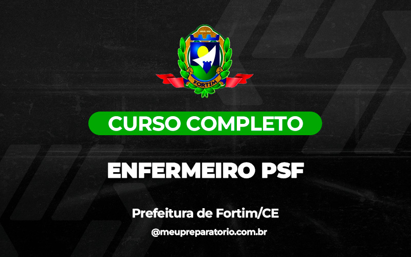 Enfermeiro PSF - Fortim (CE)