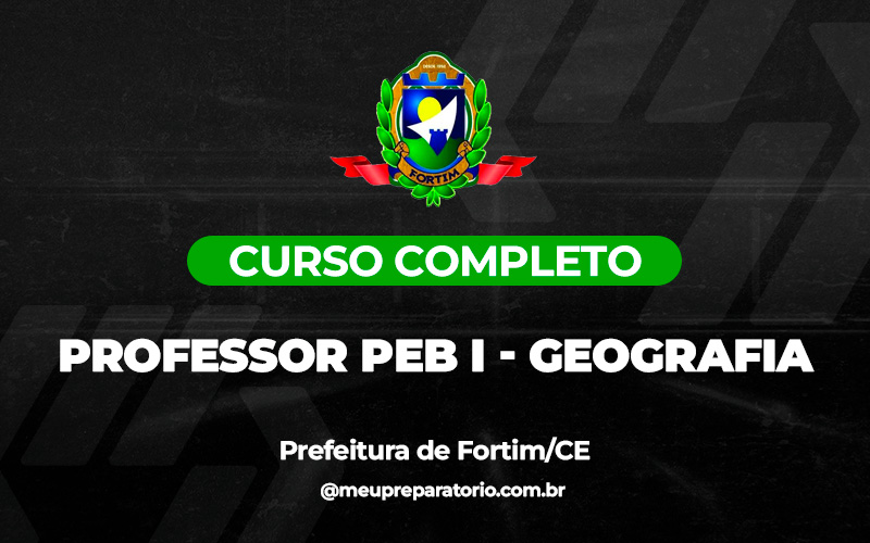 Professor PEB I - Geografia - Fortim (CE)