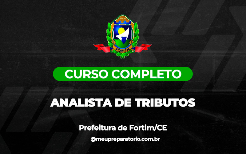 Analista de Tributos - Fortim (CE)