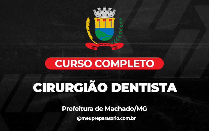 Cirurgião Dentista - Machado (MG)