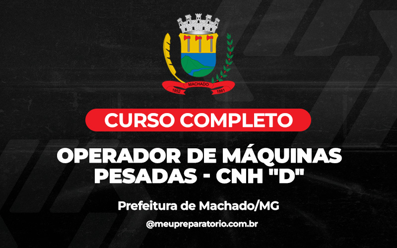 Operador de Máquinas Pesadas - CNH D- Machado (MG)