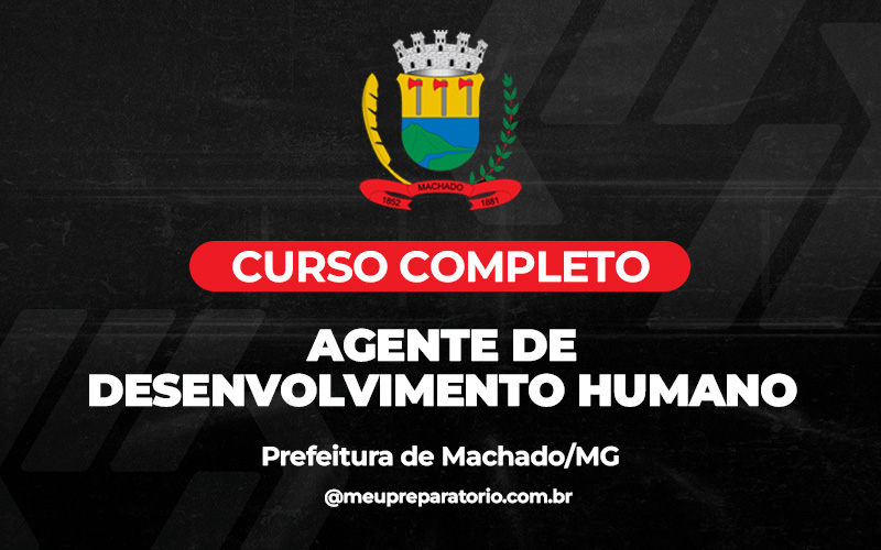 Agente de Desenvolvimento Humano - Machado (MG)