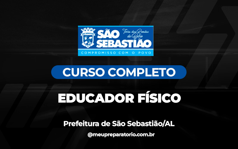 Educador Físico - São Sebastião (AL)