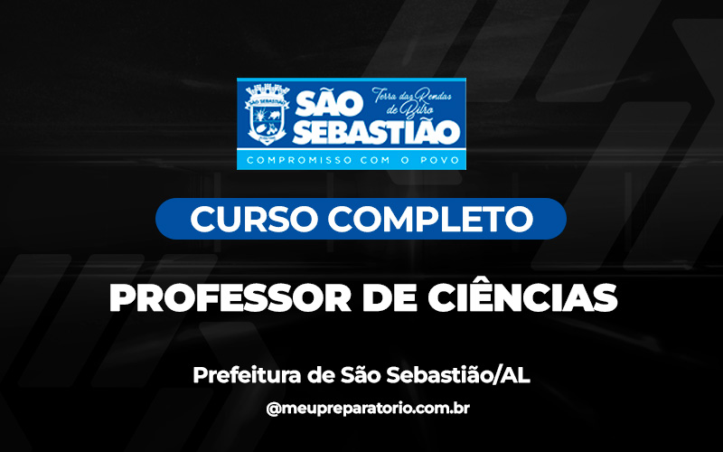 Professor Docente de Ciências - São Sebastião (AL)