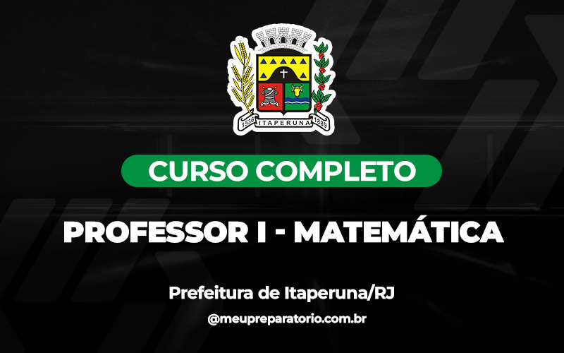 Professor I - Matemática - Itaperuna (RJ)