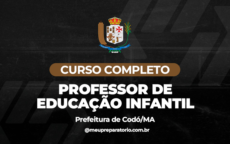 Professor de Educação Infantil - Codó (MA)