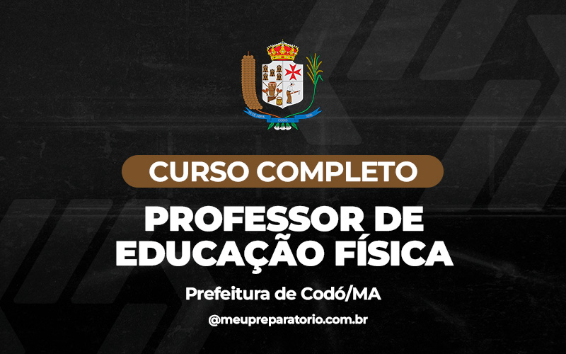 Professor de Educação Física - Codó (MA)