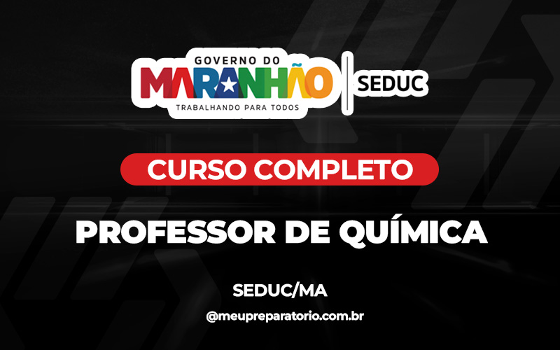 Professor de Química - Maranhão - Seduc - (MA)