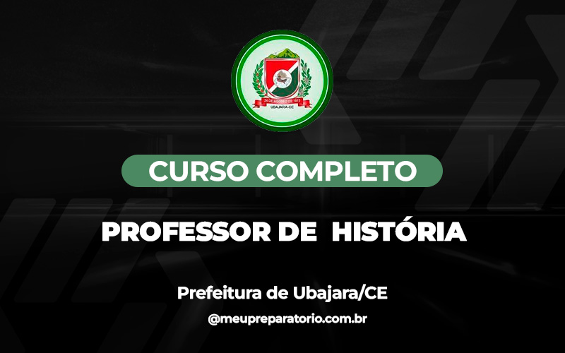 Professor de Educação Básica III- História - Ubajara (CE)