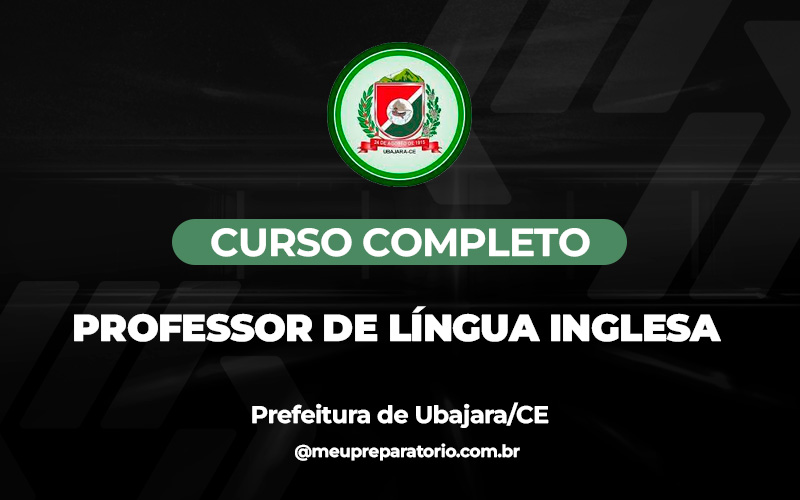 Professor de Educação Básica III- Língua Inglesa - Ubajara (CE)