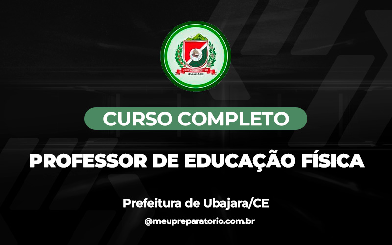 Professor de Educação Básica III- Educação Física- Ubajara (CE)