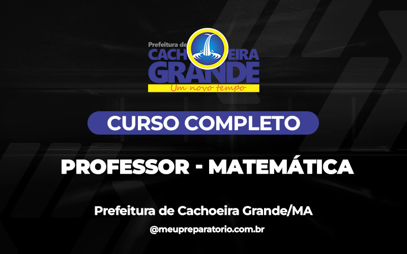 Professor Matemática - Cachoeira Grande (MA)