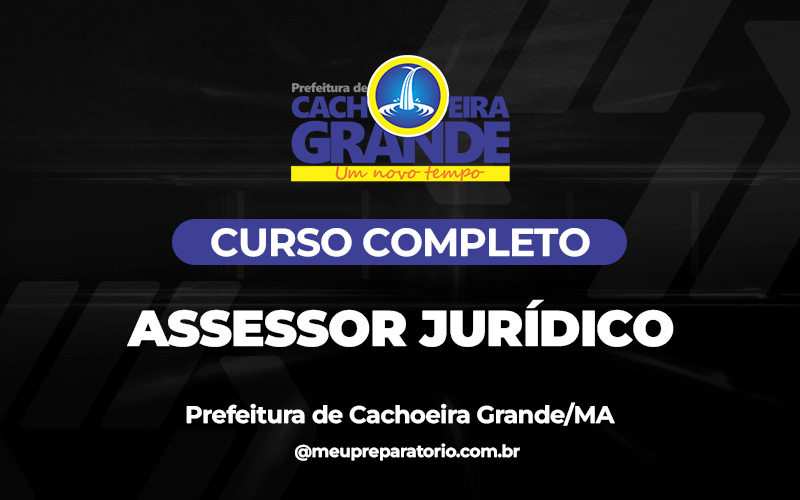 Assessor Jurídico- Cachoeira Grande (MA)