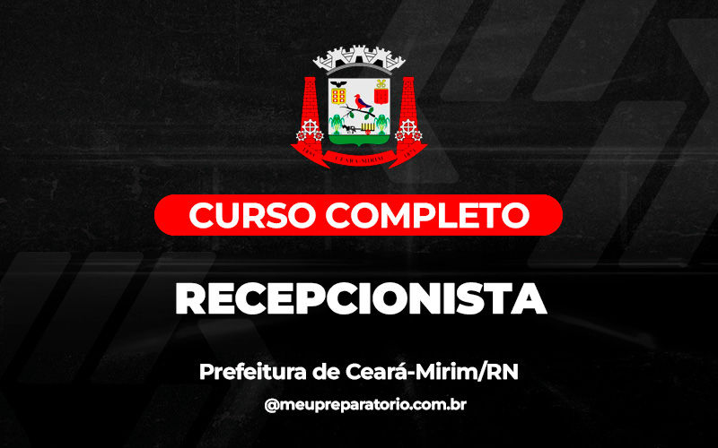 Recepcionista - Ceará - Mirim (RN)