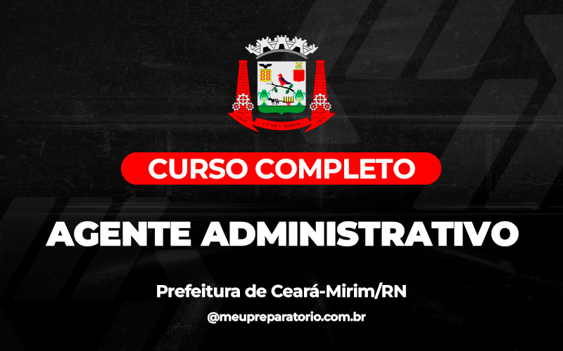 Agente Administrativo - Ceará - Mirim (RN)