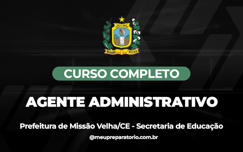 Agente Administrativo (EDUCAÇÃO) - Missão Velha (CE)