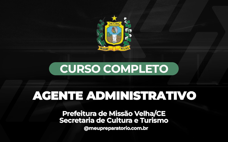 Agente Administrativo (CULTURA E TURISMO) - Missão Velha (CE)