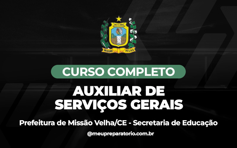 Auxiliar de Serviços Gerais (EDUCAÇÃO) - Missão Velha (CE)